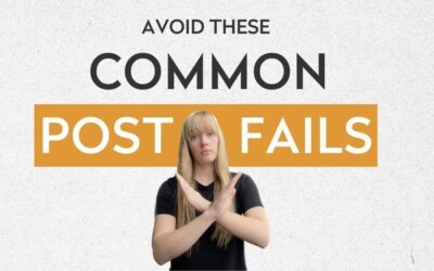 Common Post Fails