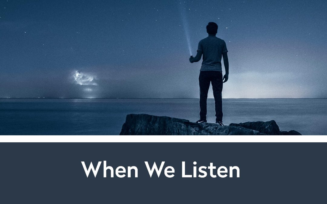 When We Listen