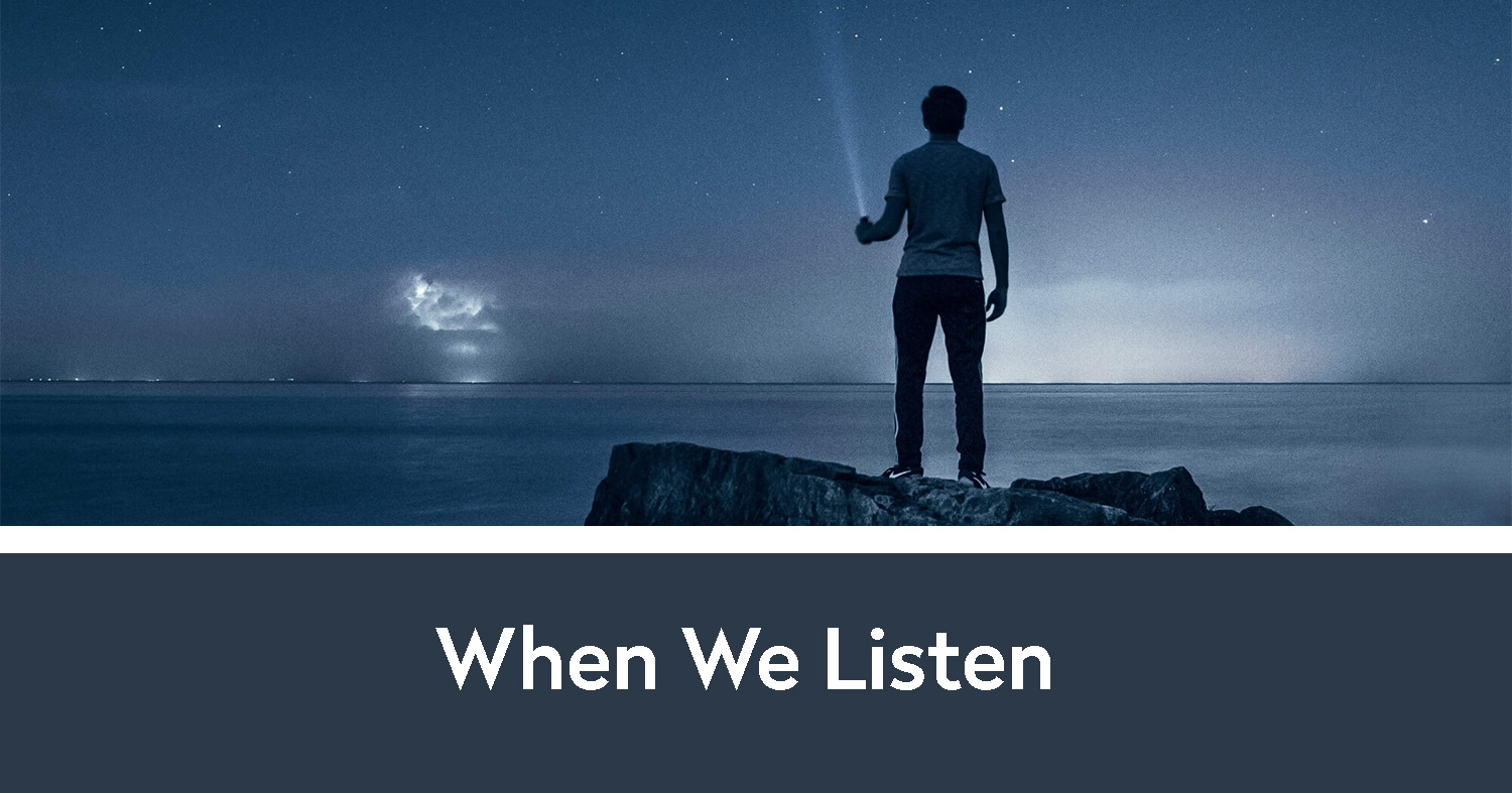 When We Listen